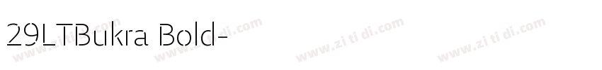 29LTBukra Bold字体转换